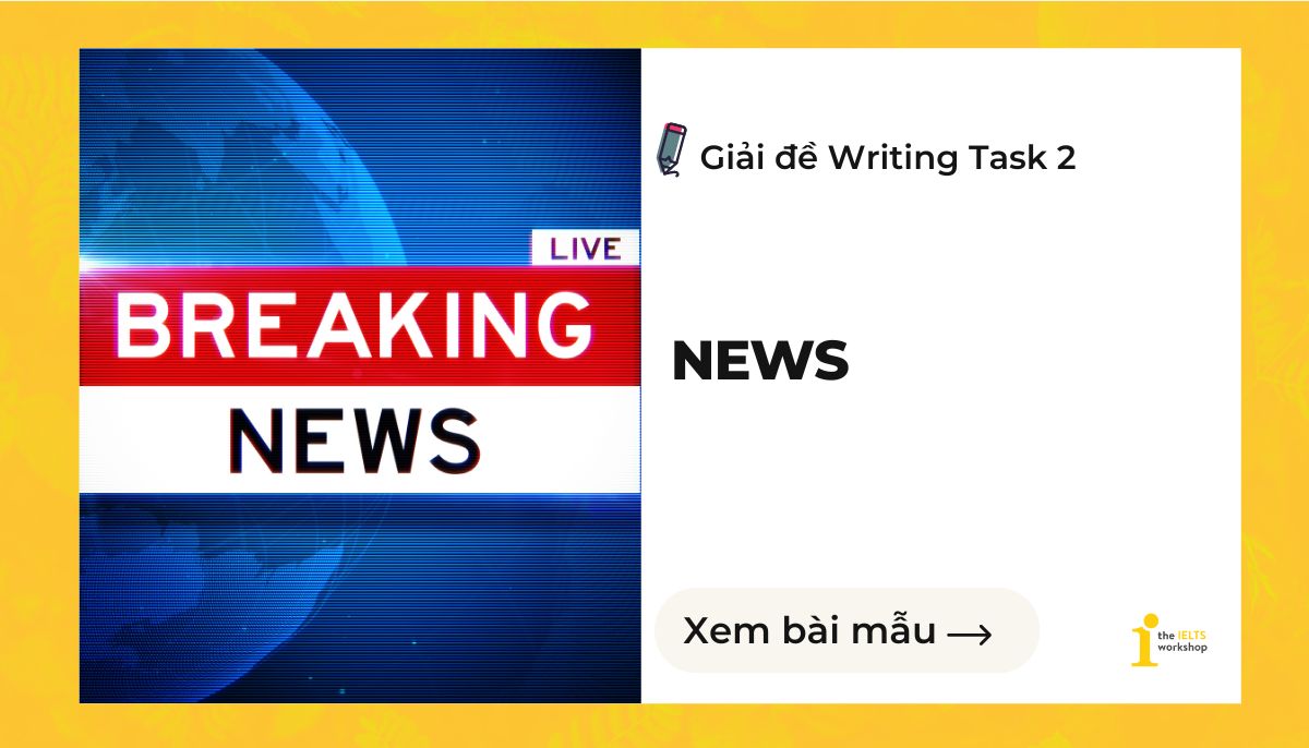 News IELTS writing task 2 theme