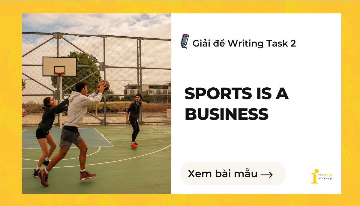 Sports is a business IELTS Writing Task 2