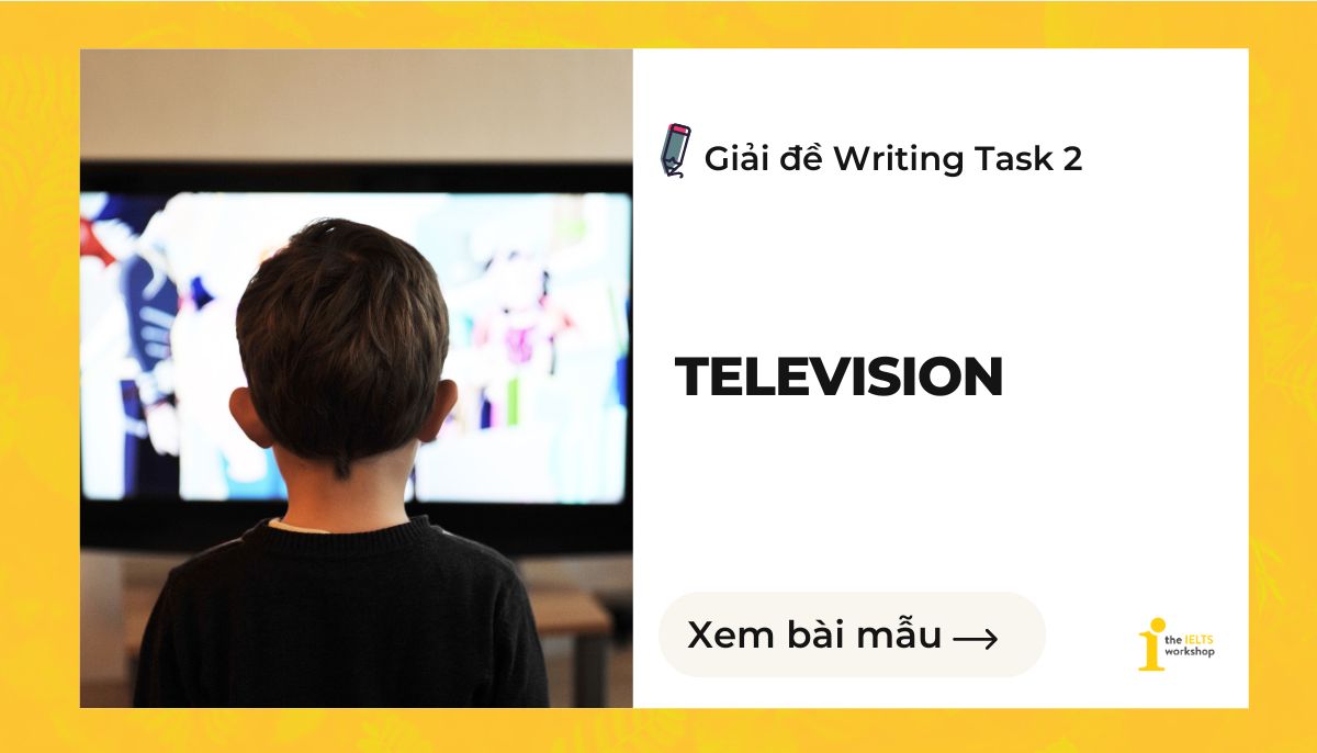 Television IELTS Writing Task 2