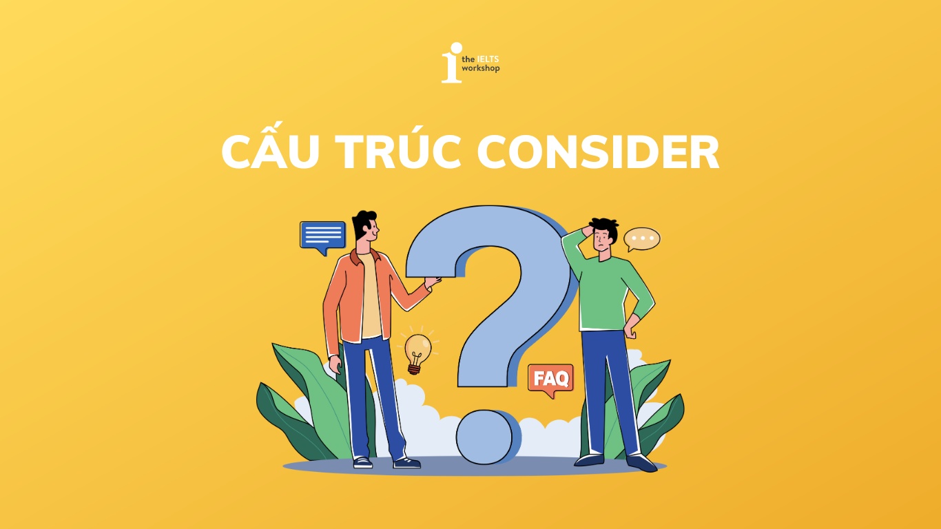 cấu trúc Consider