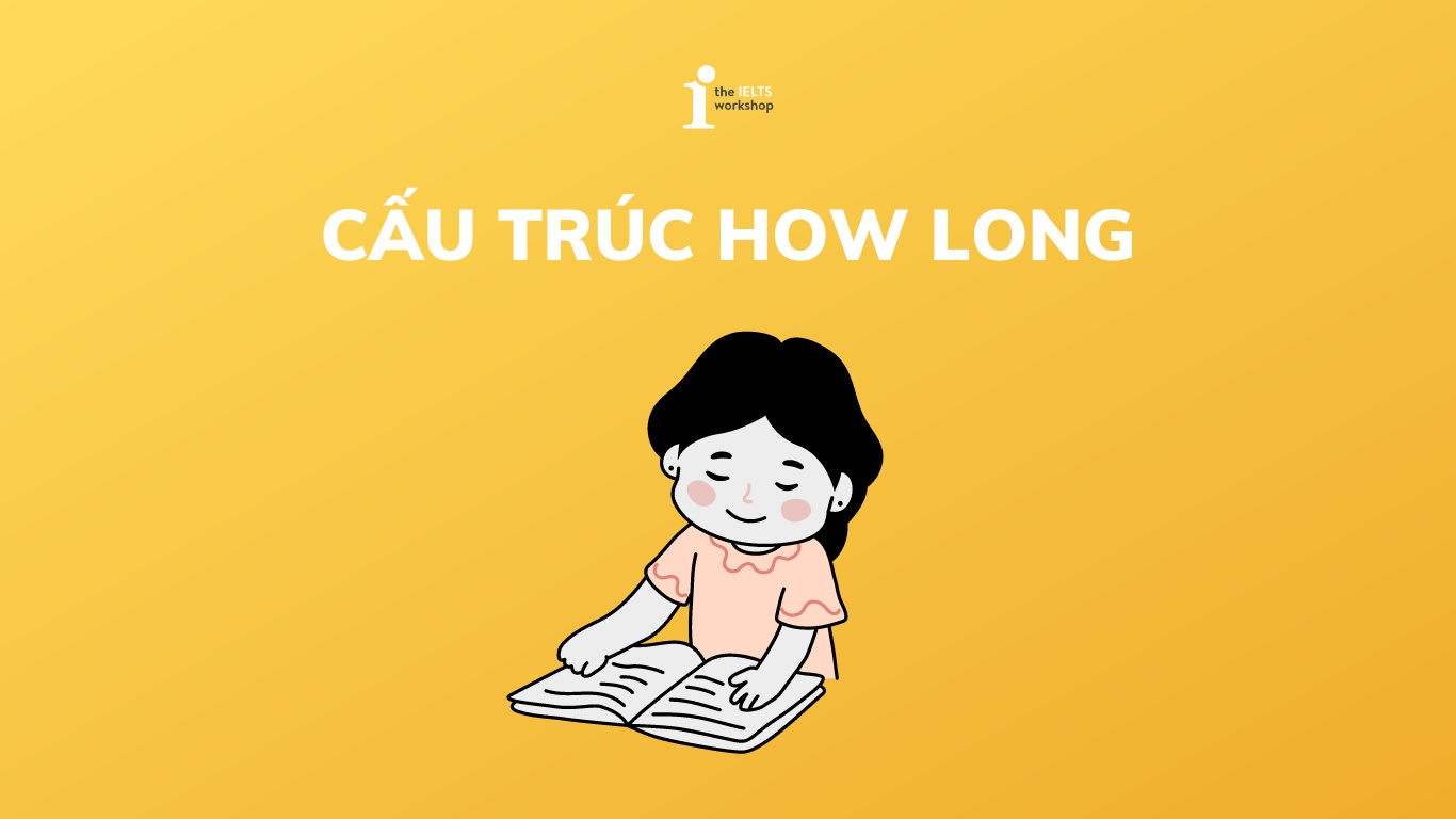 cấu trúc How long