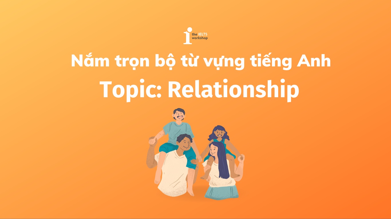 từ vựng chủ đề relationship