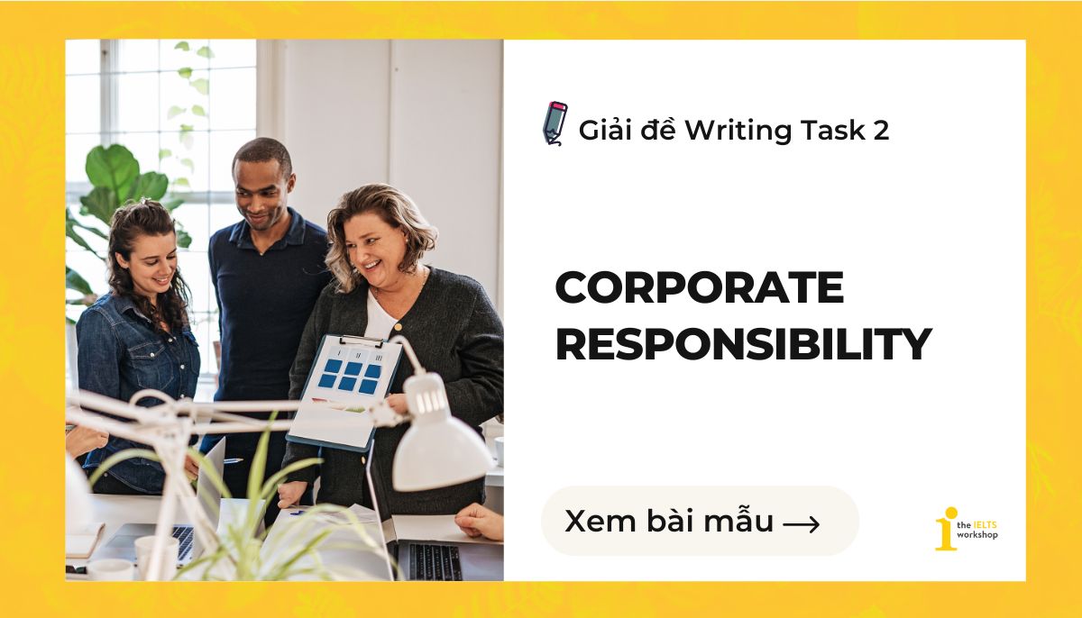 Corporate responsibility IELTS Writing Task 2 theme