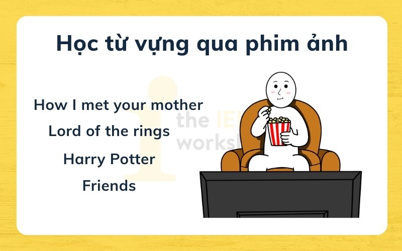 Học từ vựng qua âm nhạc và phim ảnh