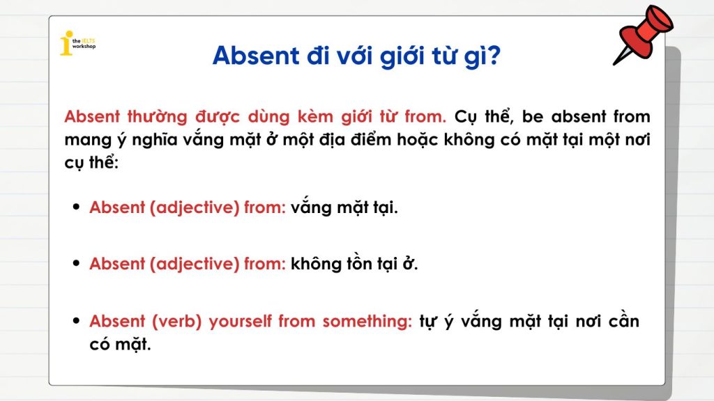 Absent đi với giới từ gì?