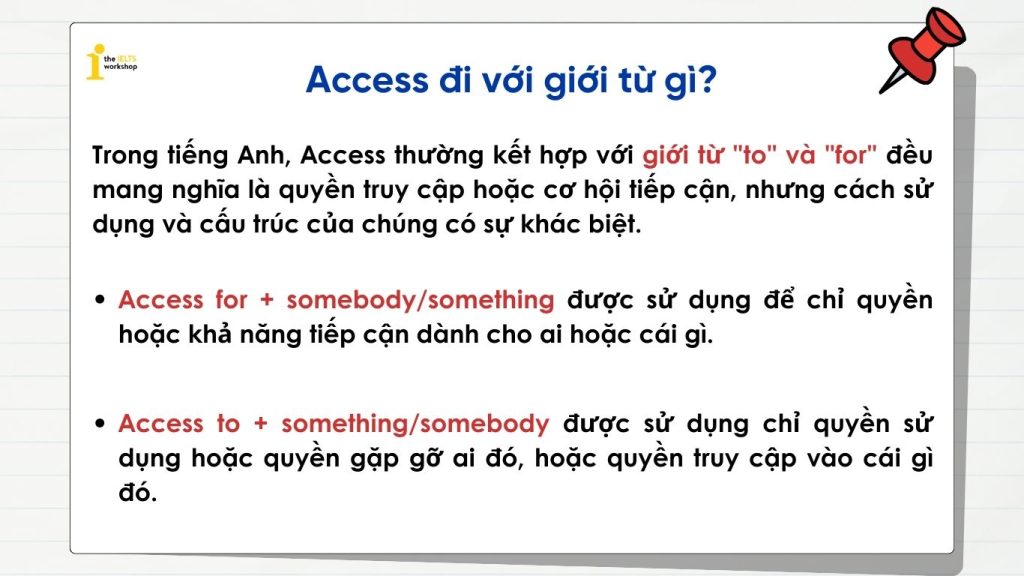 Access đi với giới từ gì?