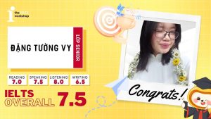 Đặng Tường Vy – Từ bí ý tưởng đến đạt 7.5 IELTS lý tưởng