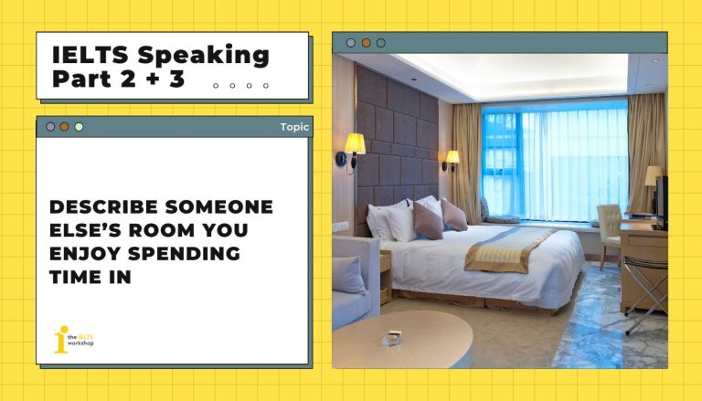 Describe someone elses room you enjoy spending time in theme