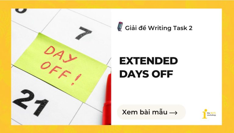 Extended days off IELTS Writing Task 2