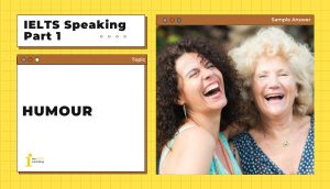 Topic: Humour | IELTS Speaking Part 1