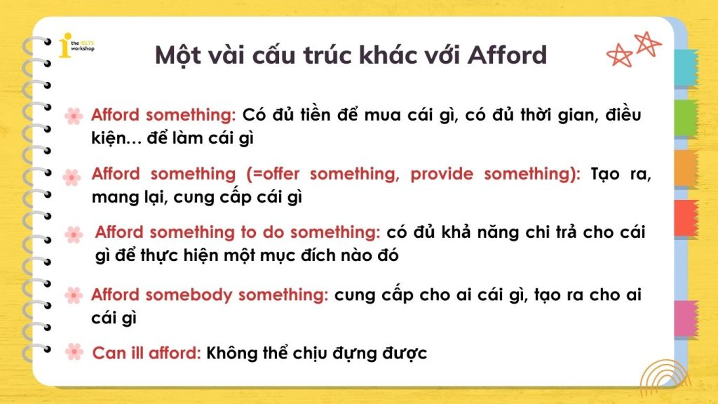 Một số cấu trúc Afford thường gặp khác