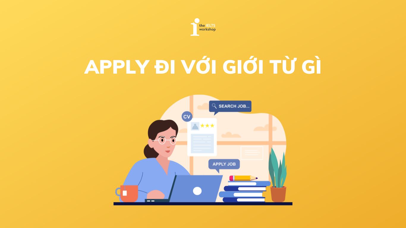 apply đi với giới từ gì