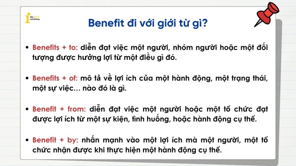 Benefit đi với giới từ gì?