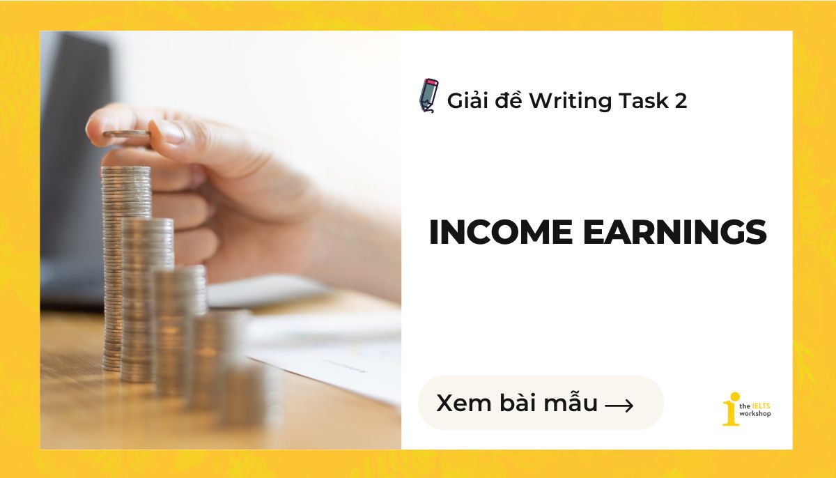 Income Earnings IELTS Writing Task 2 theme