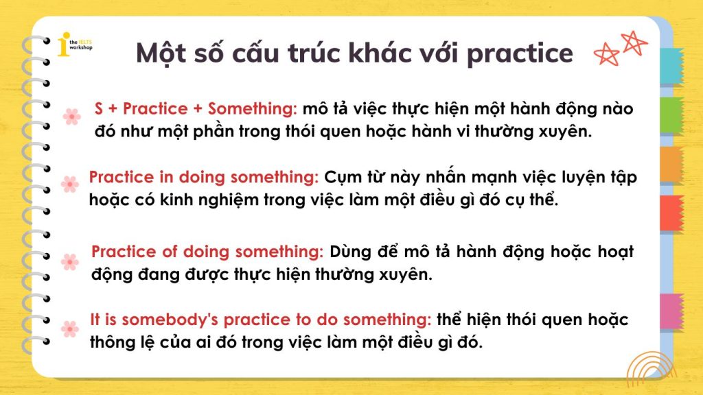 Một số cấu trúc khác với Practice