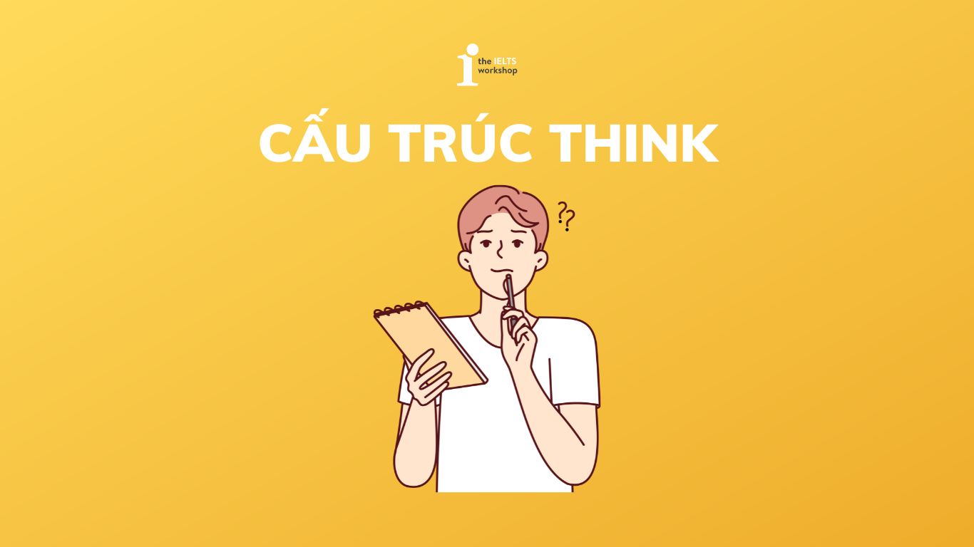 cấu trúc think