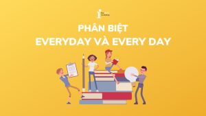 Phân biệt Everyday và Every day: Ý nghĩa và cách dùng chính xác