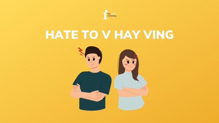 hate to v hay ving