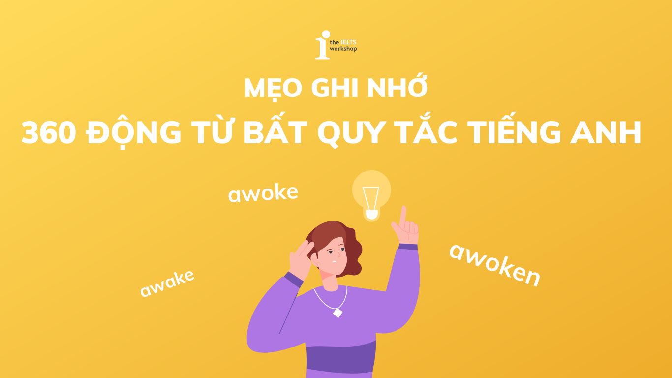 360 động từ bất quy tắc tiếng anh