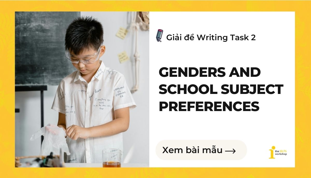 Genders and School Subject Preferences IELTS Writing Task 2