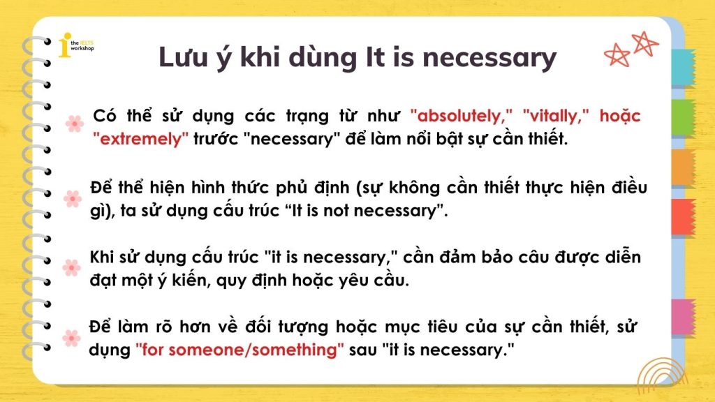 Lưu ý khi sử dụng cấu trúc It is necessary