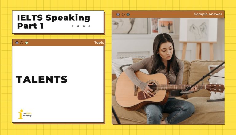 Talents IELTS Speaking Part 1 theme
