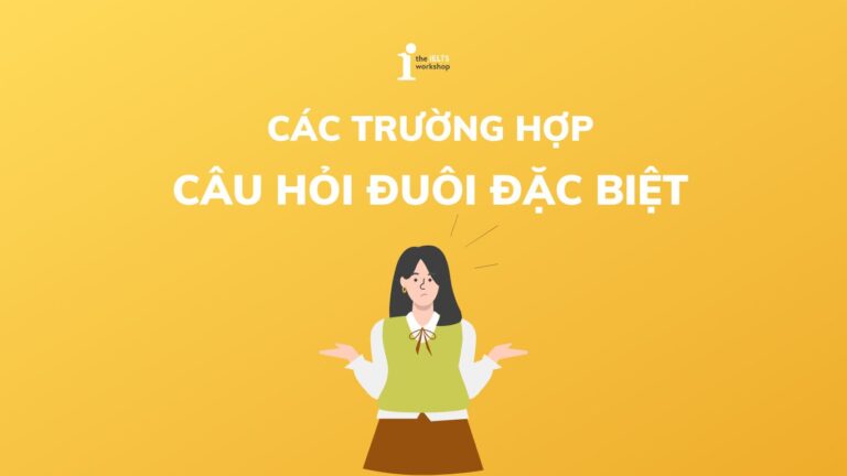câu hỏi đuôi đặc biệt