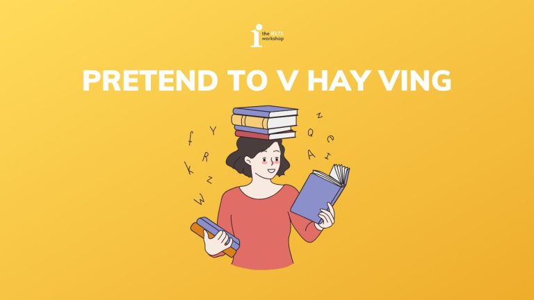 pretend to v hay ving