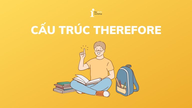 Cách dùng therefore