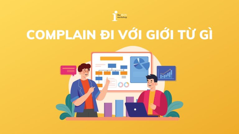 Complain đi với giới từ gì