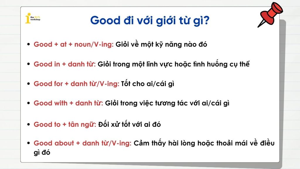Good đi với giới từ gì?