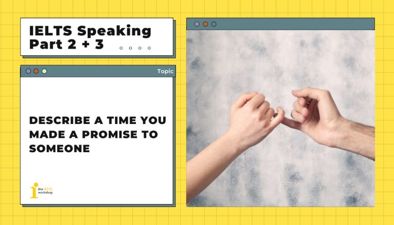 Describe a time you made a promise to someone theme