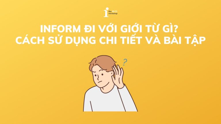Inform đi với giới từ gì