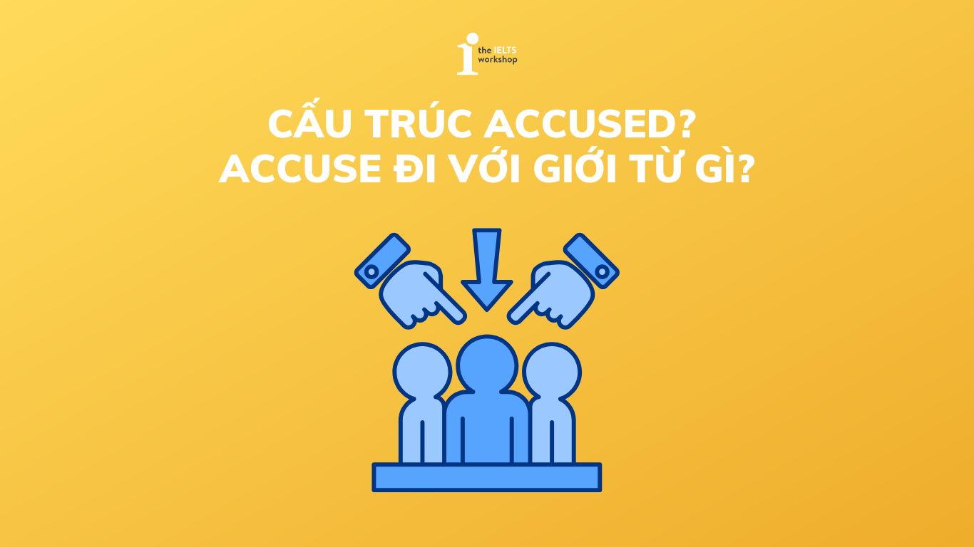 Cấu trúc accused