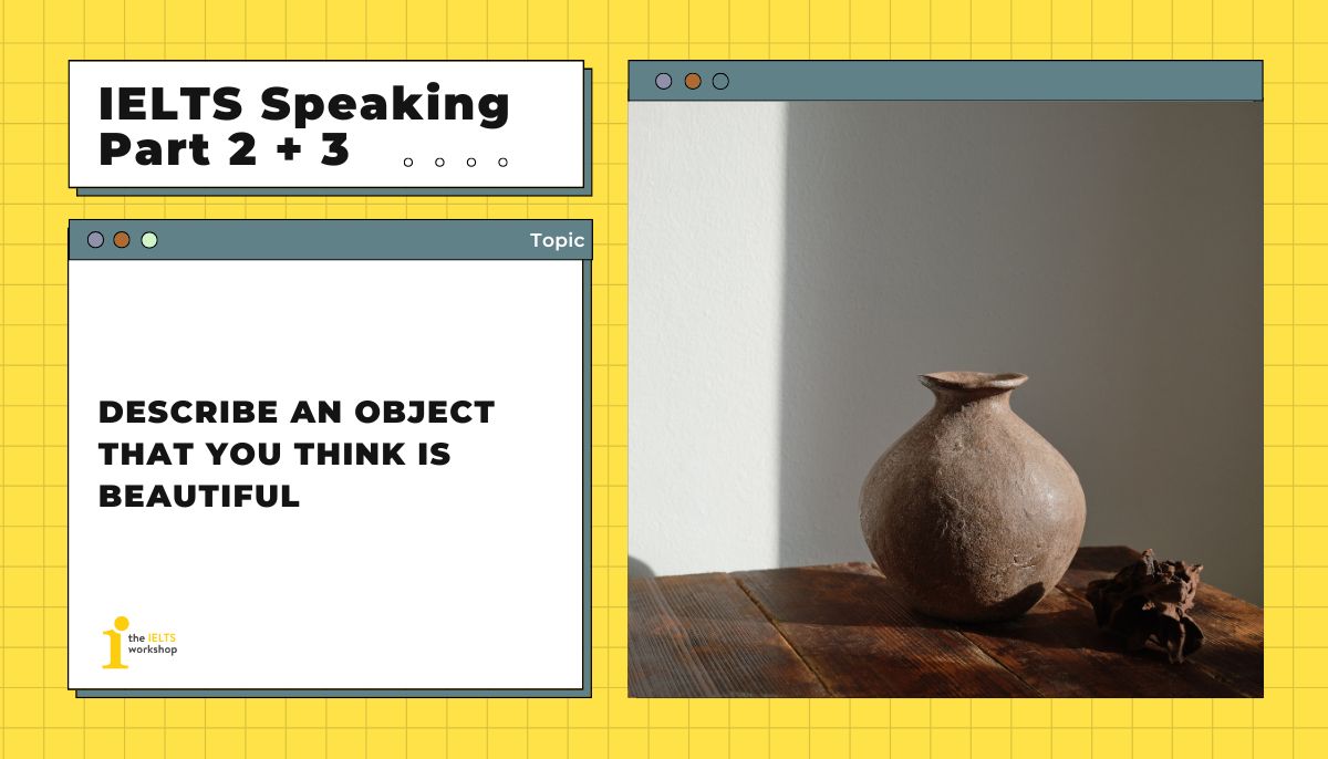 Describe an object that you think is beautiful theme