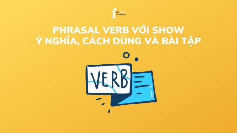 Phrasal verb với show