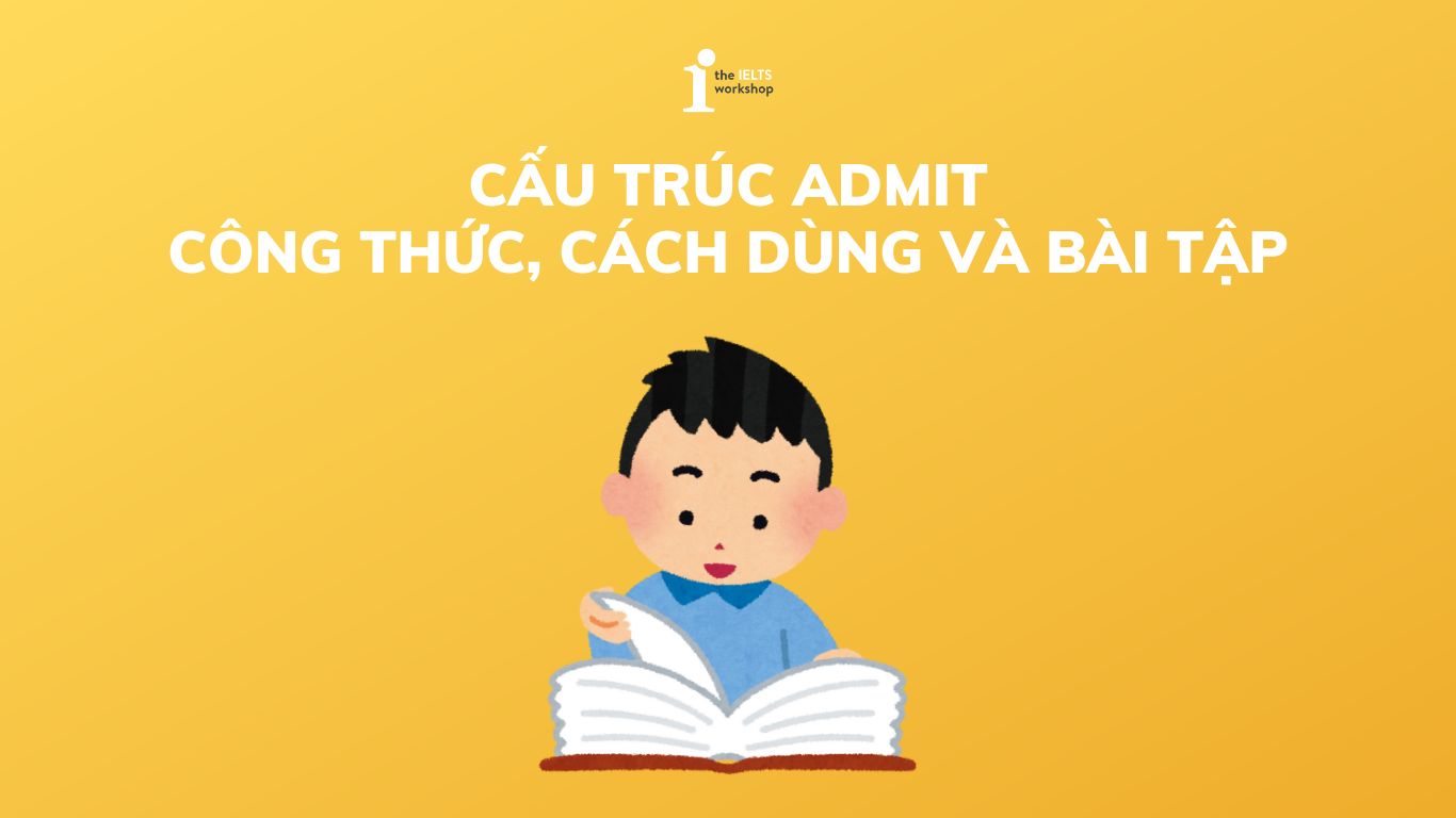 cấu trúc admit