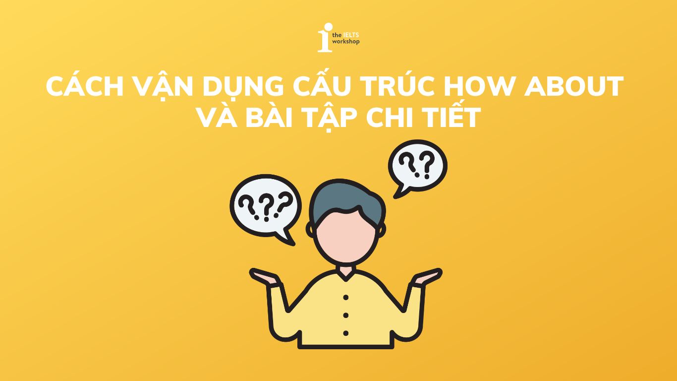 cấu trúc how about