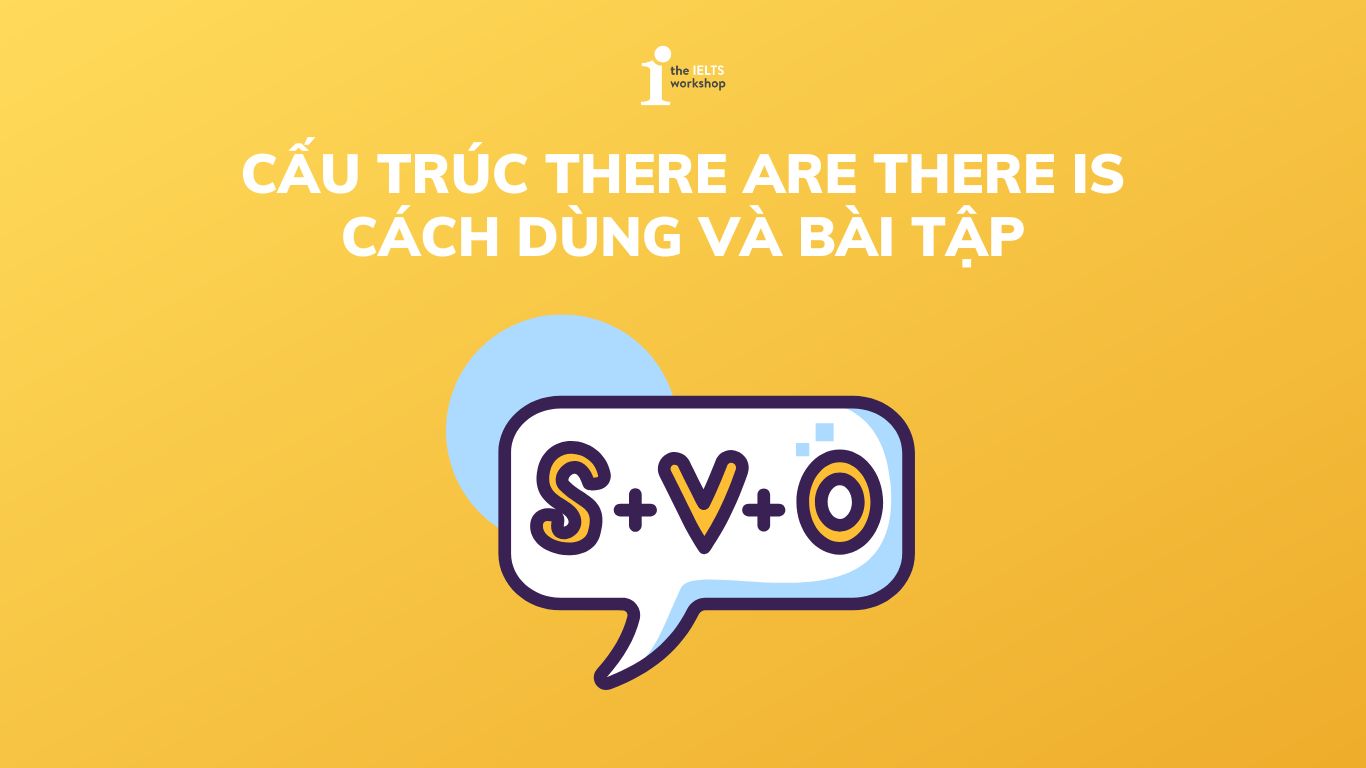 cấu trúc there are there is