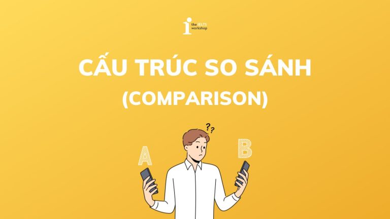 cấu trúc so sánh trong tiếng Anh