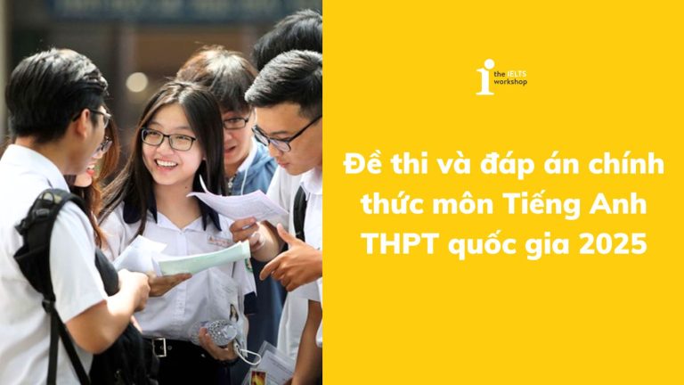 đáp án môn Tiếng Anh THPT quốc gia 2025