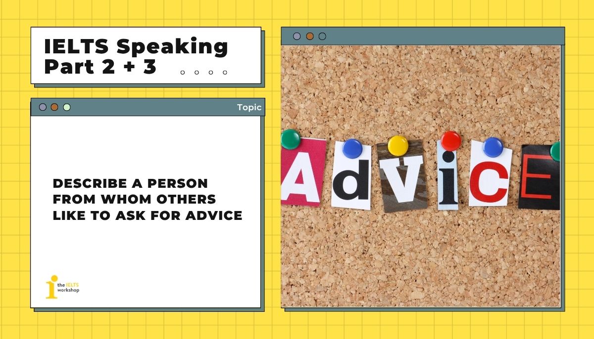 Describe a person from whom others like to ask for advice