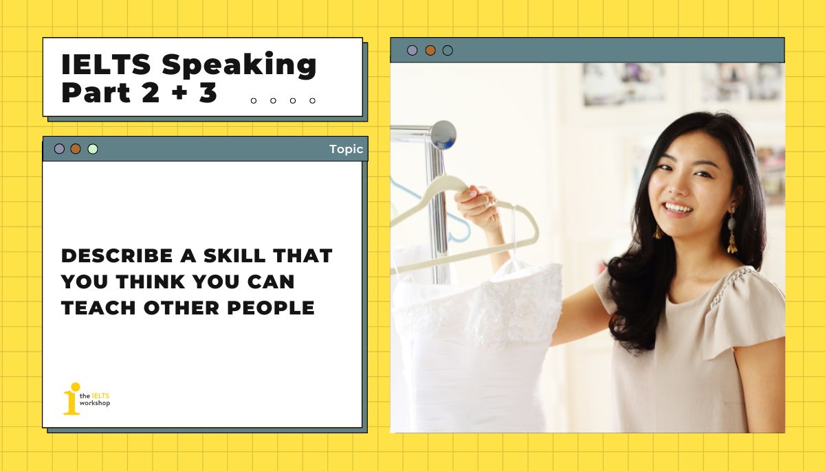 Describe a skill that you think you can teach other people theme