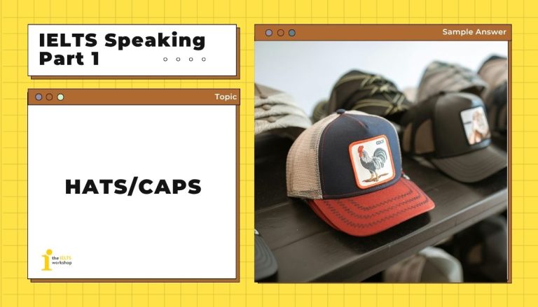 Hats/Caps | Từ vựng và Bài mẫu trong Speaking Part 1