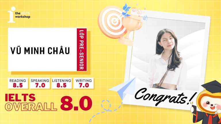 Vũ Minh Châu 8.0 IELTS
