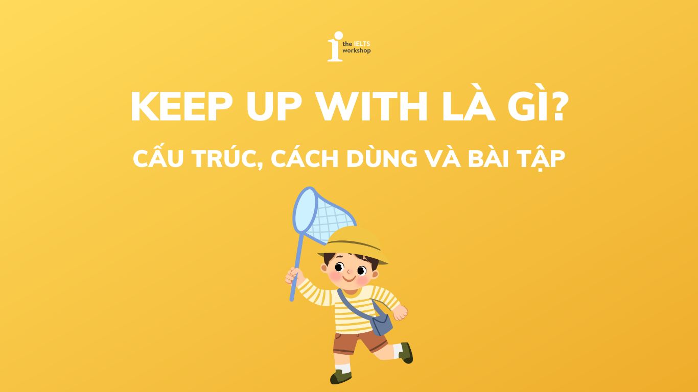 cấu trúc keep up with
