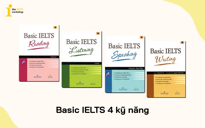 Basic IELTS 4 kỹ năng cho người mới bắt đầu