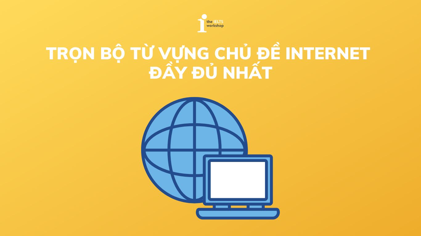 từ vựng chủ đề internet