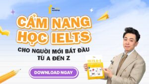 [Ebook] Cẩm nang học IELTS cho người mới bắt đầu từ A đến Z