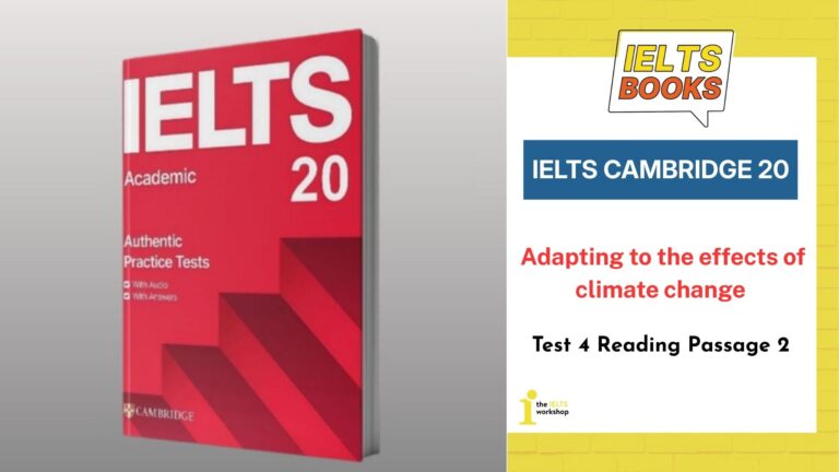 Giải chi tiết Cambridge 20 Test 4 Reading Passage 2: Adapting to the effects of climate change